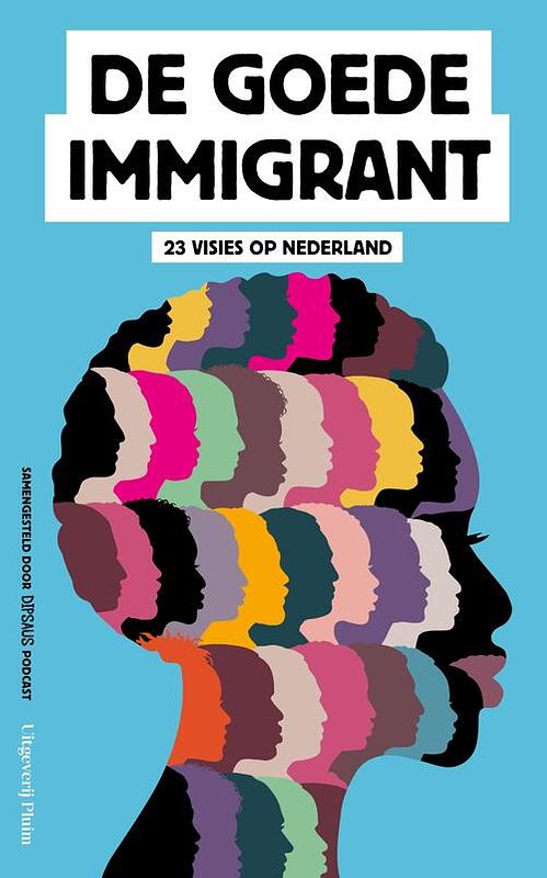 Foto van De goede immigrant - dipsaus - ebook (9789083054186)