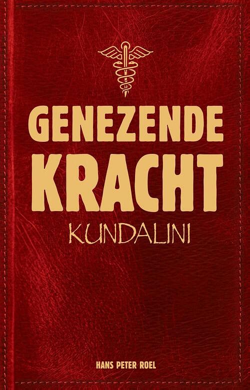 Foto van Genezende kracht - hans peter roel - ebook (9789493307049)