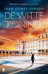 Foto van De witte koning - juan gómez-jurado - ebook (9789402319958)