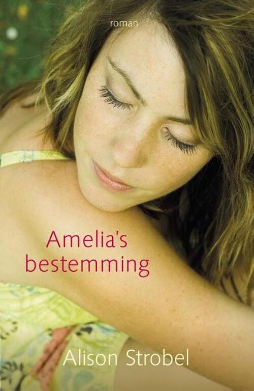 Foto van Amelia's bestemming - alison strobel - ebook (9789029717601)