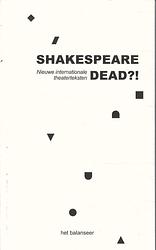 Foto van Shakespeare dead?! - paperback (9789079202959)