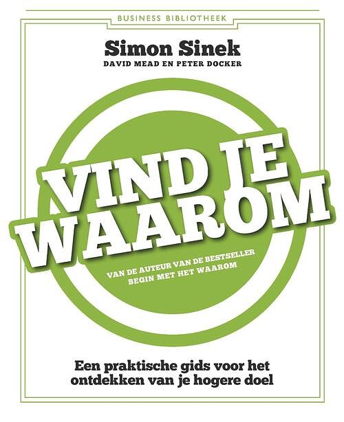 Foto van Vind je waarom - david mead, peter docker, simon sinek - ebook (9789047010074)