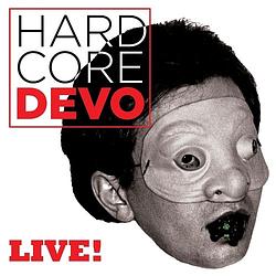 Foto van Hardcore devo live! - lp (0760137442912)