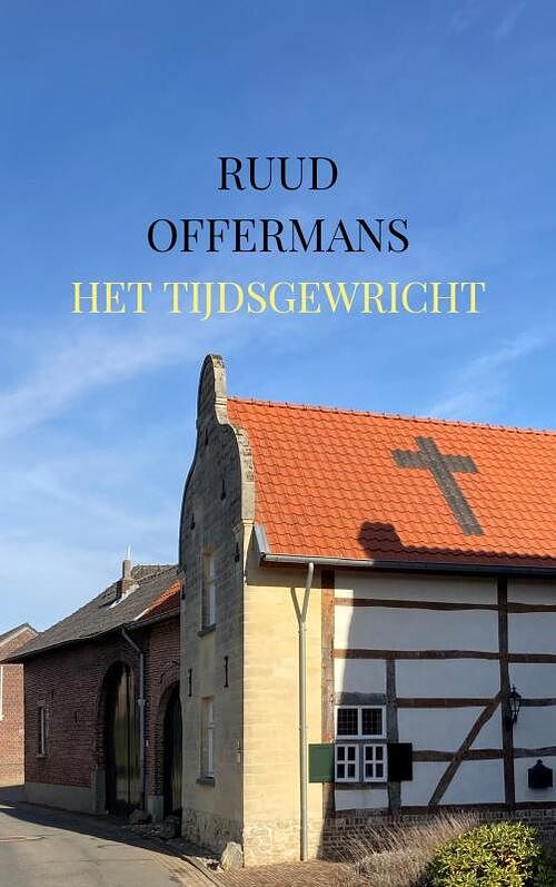 Foto van Het tijdsgewricht - ruud offermans - paperback (9789403620190)