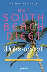 Foto van South beach dieet wake-up-call - arthur agatston - ebook (9789000320868)