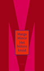 Foto van Het bittere kruid - marga minco - ebook (9789044655070)