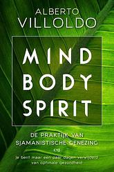 Foto van Mind body spirit - alberto villoldo - ebook (9789020216271)