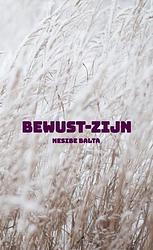 Foto van Bewust-zijn - nesibe balta - paperback (9789464350616)