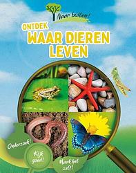 Foto van Ontdek waar dieren leven - sonya newland - hardcover (9789464390216)