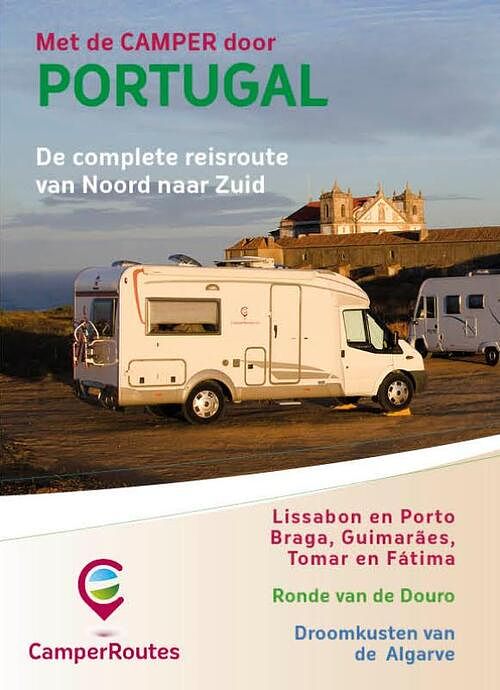 Foto van Met de camper door portugal - loes bisschops, mike bisschops - paperback (9789491856167)