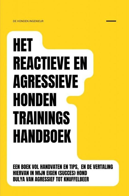 Foto van Het reactieve en agressieve honden trainingshandboek - sanne van der zwan - ebook