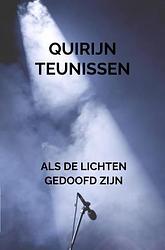 Foto van Als de lichten gedoofd zijn - quirijn teunissen - ebook (9789403634364)