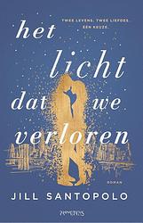 Foto van Het licht dat we verloren - jill santopolo - ebook (9789044633184)