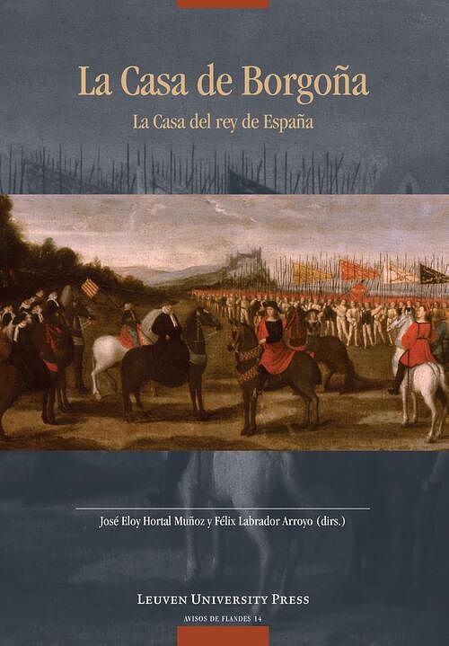 Foto van La casa de borgona: la casa del rey de espana (print) - ebook (9789461660855)