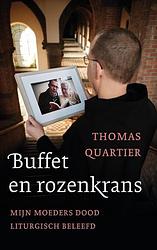 Foto van Buffet en rozenkrans - thomas quartier - paperback (9789493279391)