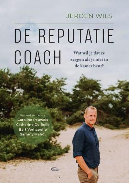 Foto van De reputatiecoach - jeroen wils - ebook (9789460416828)