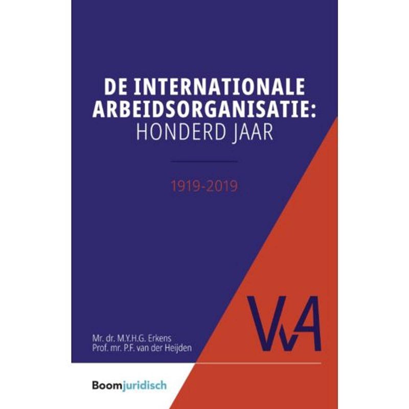 Foto van De internationale arbeidsorganisatie: honderd jaar