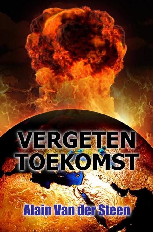 Foto van Vergeten toekomst - alain van der steen - ebook (9789402166842)