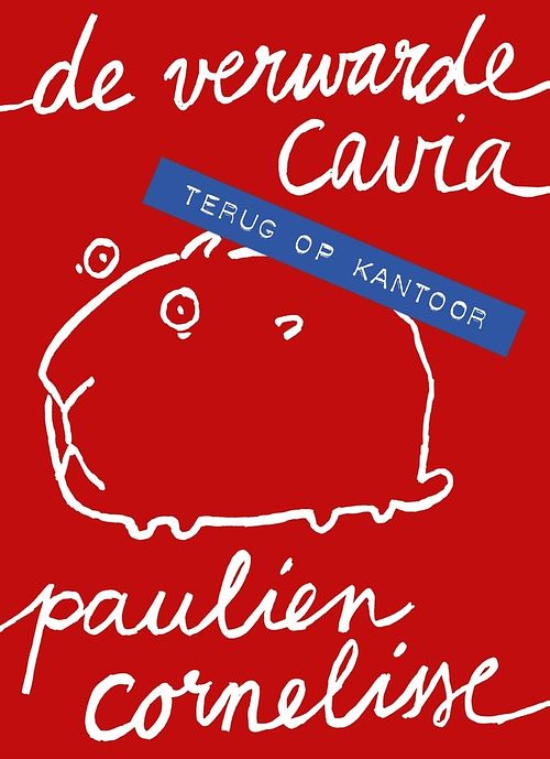 Foto van De verwarde cavia - terug op kantoor - paulien cornelisse - ebook