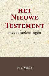 Foto van Het nieuwe testament met aantekeningen 1 - h.e. vinke - paperback (9789057196867)