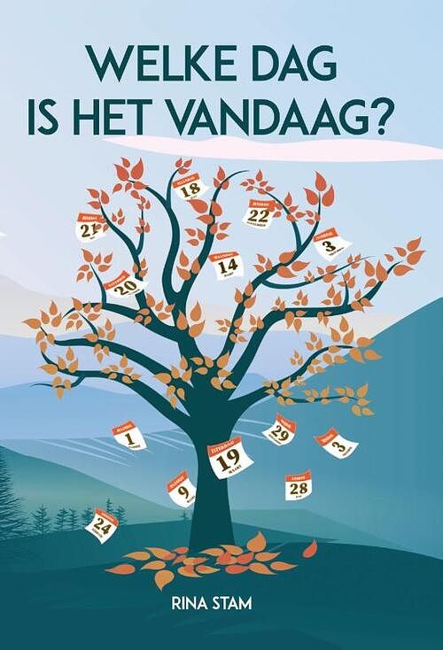 Foto van Welke dag is het vandaag? - rina stam - paperback (9789090358918)