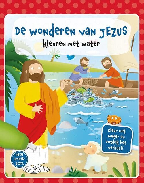 Foto van De wonderen van jezus - hardcover (9789085433781)