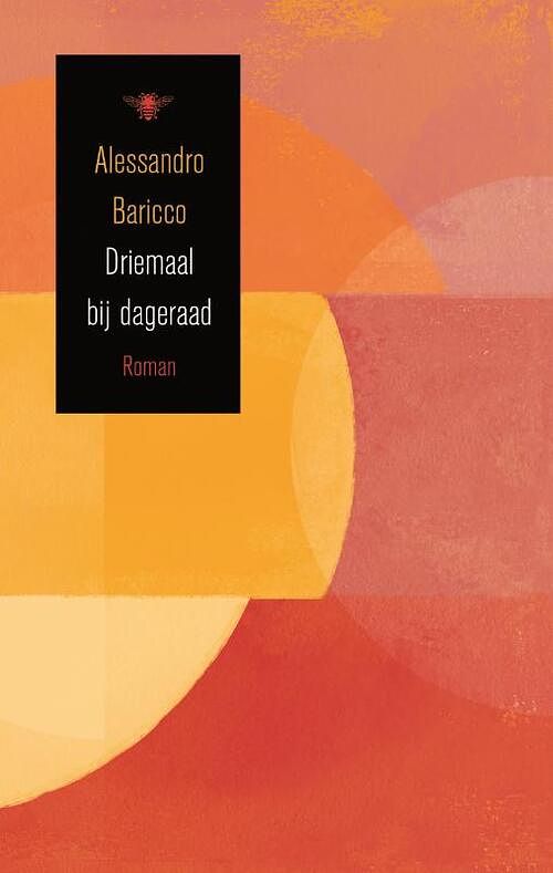 Foto van Driemaal bij dageraad - alessandro baricco - ebook (9789023478508)