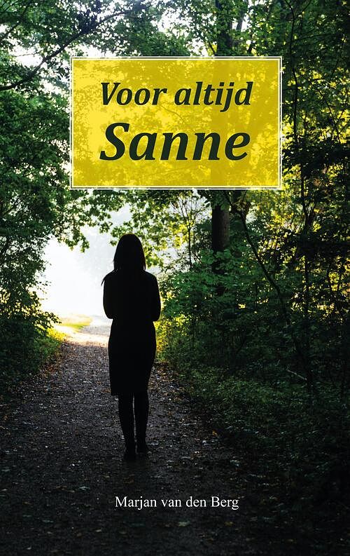 Foto van Voor altijd sanne - marjan van den berg - ebook (9789082461213)