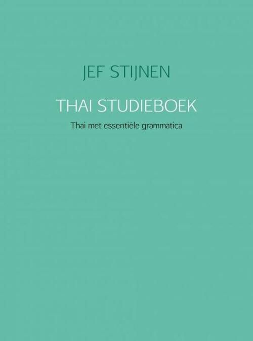 Foto van Thai studieboek - jef stijnen - ebook (9789463673716)