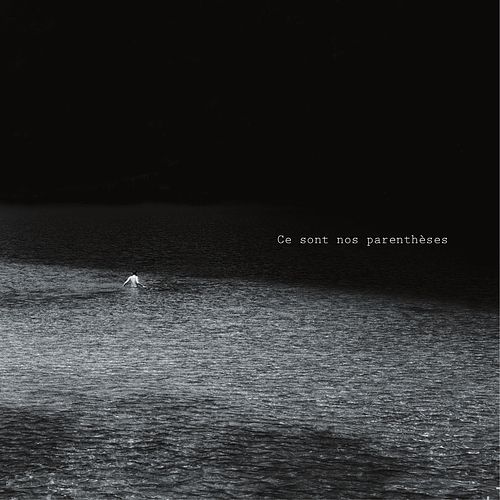 Foto van Ce sont nos parentheses - cd (3760347741222)