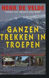 Foto van Ganzen trekken in troepen - henk de velde - ebook (9789038927787)