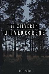 Foto van De zilveren uitverkorene - evy laumen - ebook (9789464482546)