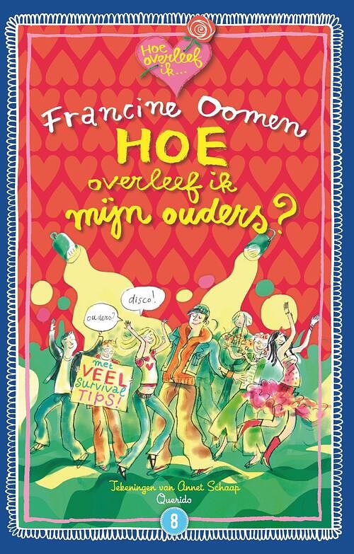 Foto van Hoe overleef ik mijn ouders? (en zij mij!) - jubileumeditie - francine oomen - hardcover (9789021482354)