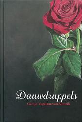 Foto van Dauwdruppels - geesje vogelaar-van mourik - ebook (9789402902983)