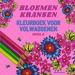 Foto van Bloemenkransen kleurboek voor volwassenen deel 2 - alberte jonkers - paperback (9789464806700)