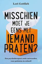 Foto van Misschien moet je eens met iemand praten? - lori gottlieb - ebook (9789029530828)