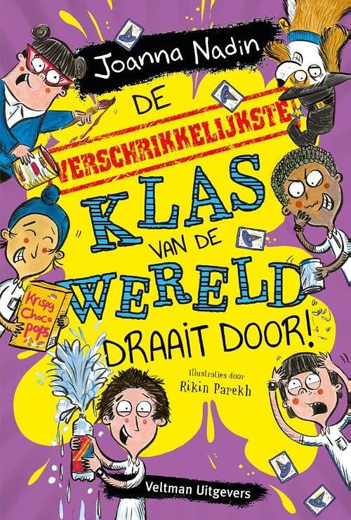 Foto van De verschrikkelijkste klas van de wereld draait door! - joanna nadin - hardcover (9789048320608)