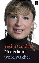 Foto van Nederland, word wakker! - yesim candan - ebook (9789461560421)