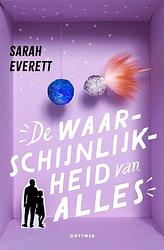 Foto van De waarschijnlijkheid van alles - sarah everett - hardcover (9789025778224)