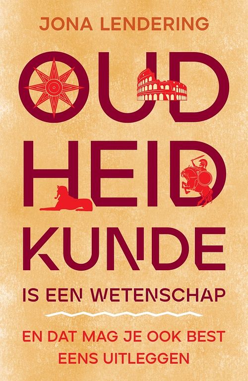 Foto van Oudheidkunde is een wetenschap - jona lendering - ebook