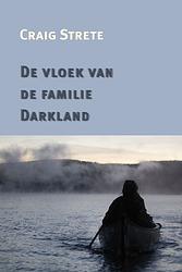 Foto van De vloek van de familie darkland - craig strete - paperback (9789062659760)