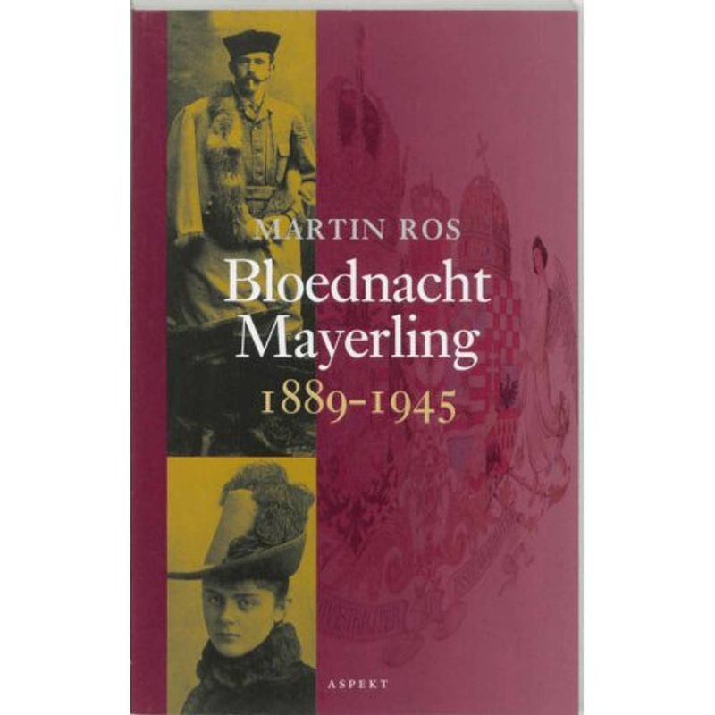 Foto van Bloednacht mayerling 1889-1945