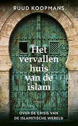 Foto van Het vervallen huis van de islam - ruud koopmans - ebook (9789044634105)