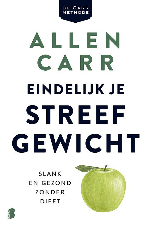 Foto van Eindelijk je streefgewicht - allen carr - ebook (9789402312676)