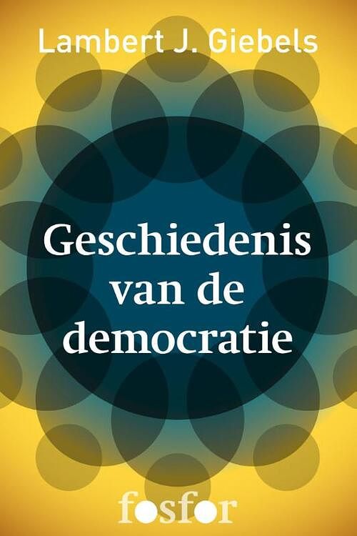 Foto van Geschiedenis van de democratie - lambert j. giebels - ebook (9789462251069)