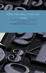 Foto van Oog om oog, tand om tand - m.d. - ebook (9789402113808)