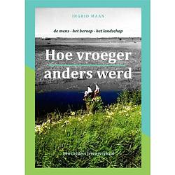 Foto van Hoe vroeger anders werd