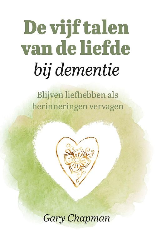 Foto van De vijf talen van de liefde bij dementie - gary chapman - ebook