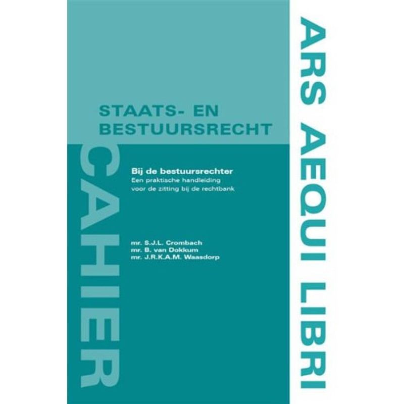 Foto van Bij de bestuursrechter - cahier staats- en