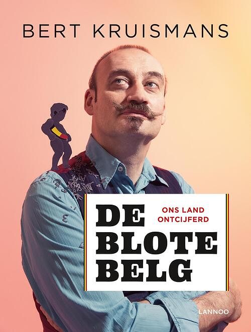 Foto van De blote belg - bert kruismans - ebook (9789401447997)